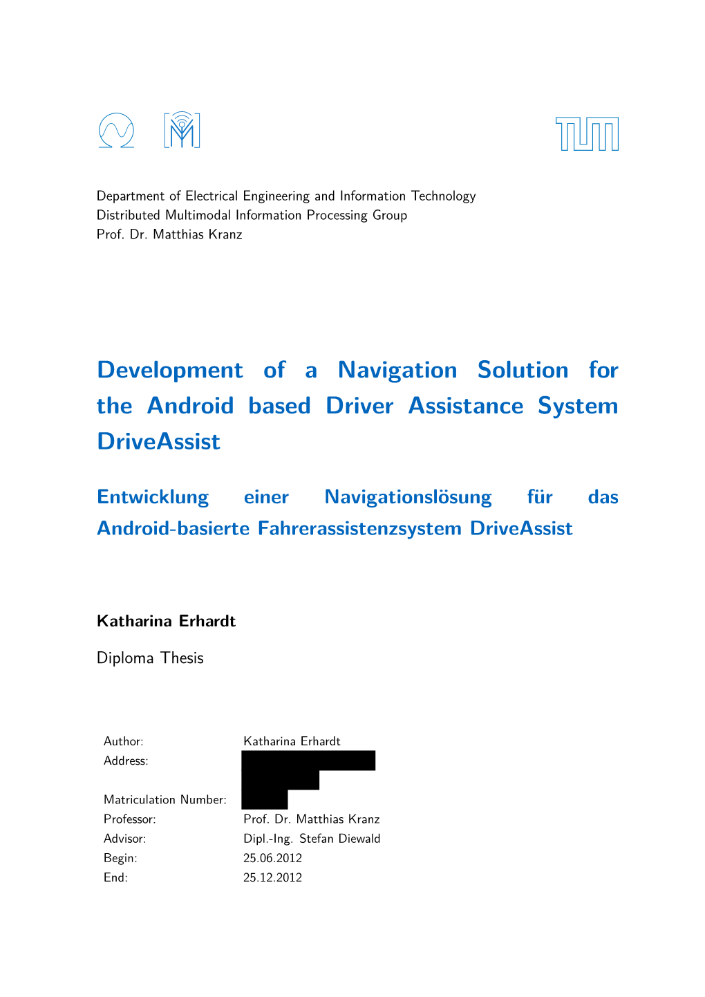 Development of a Navigation Solution for the Android Based Driver Assistance System Driveassist
