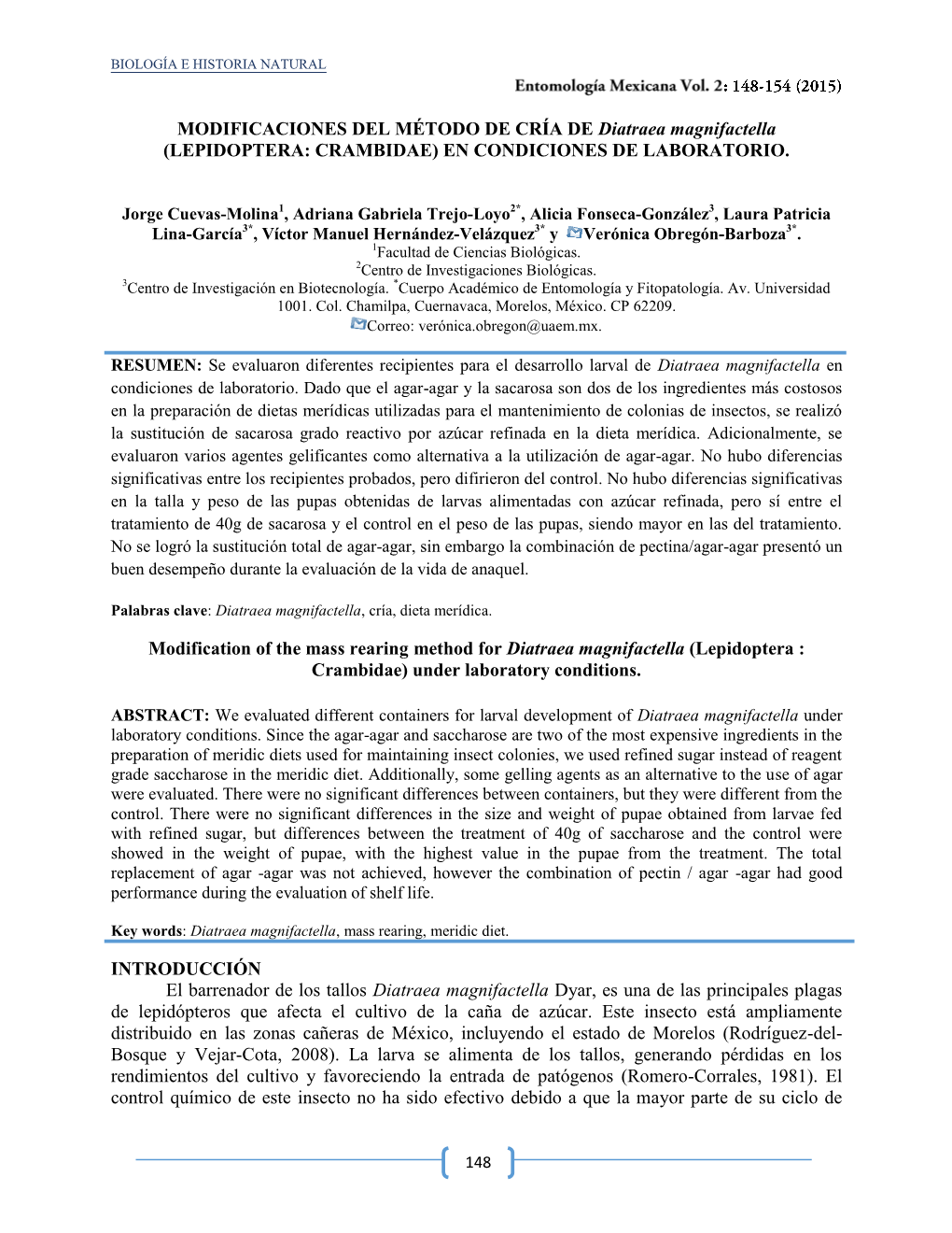 MODIFICACIONES DEL MÉTODO DE CRÍA DE Diatraea Magnifactella (LEPIDOPTERA: CRAMBIDAE) EN CONDICIONES DE LABORATORIO