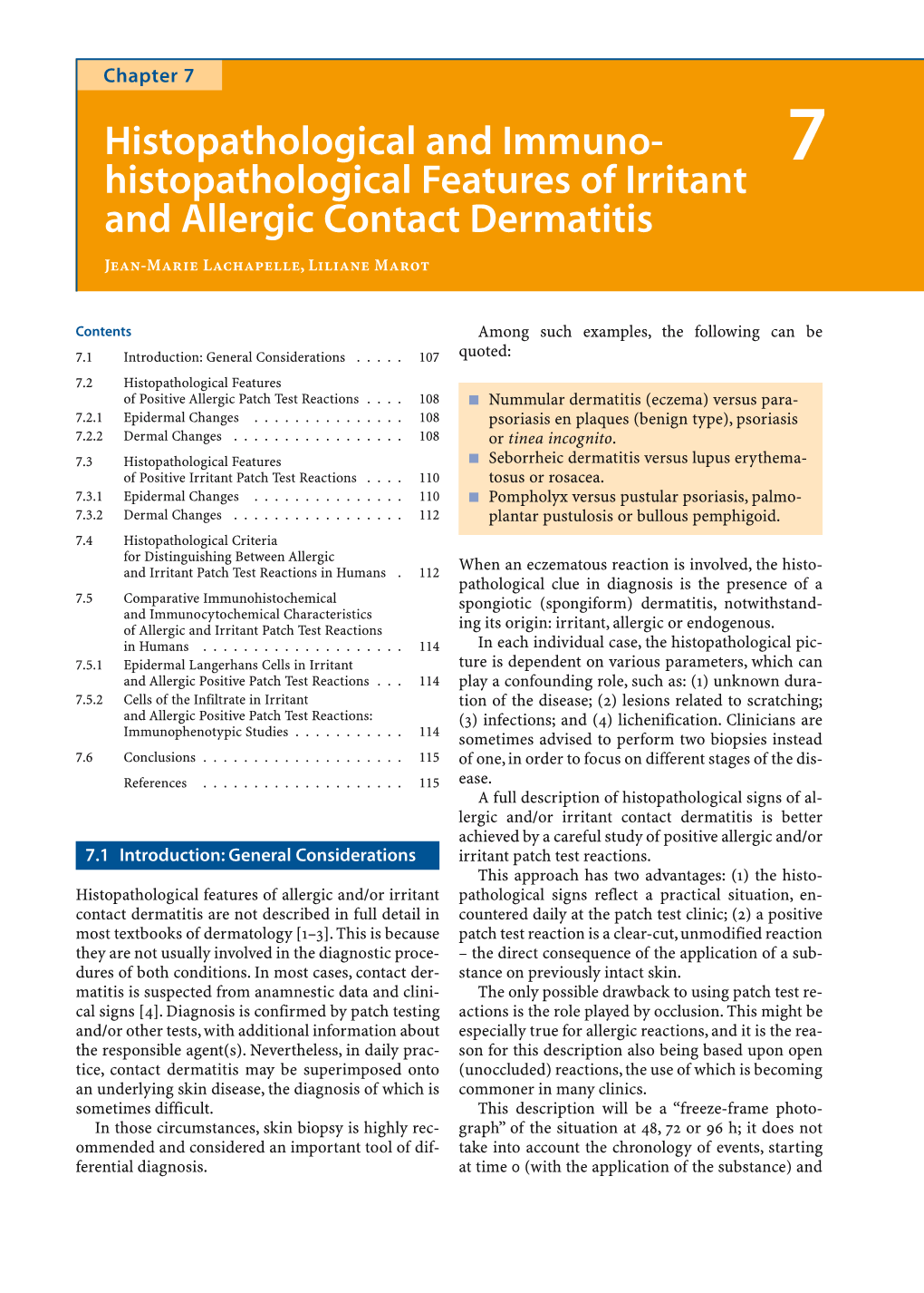 Histopathological and Immuno- Histopathological Features of Irritant and Allergic Contact Dermatitis