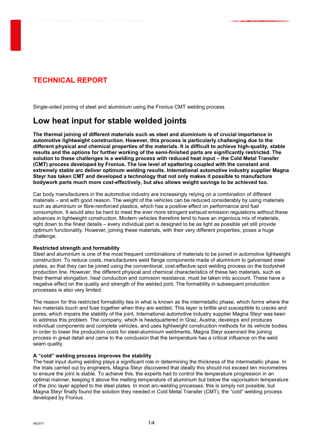 Low Heat Input for Stable Welded Joints