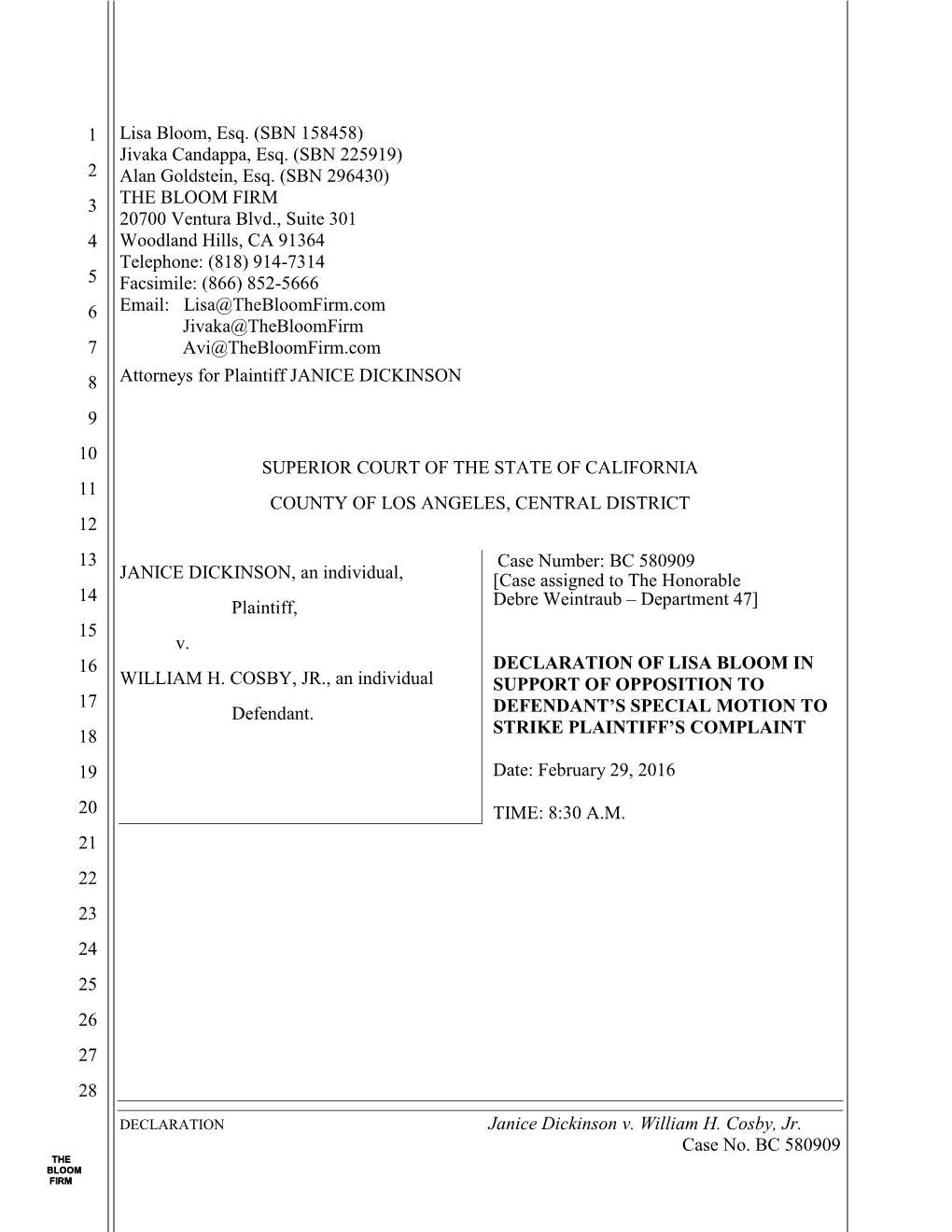 Janice Dickinson V. William H. Cosby, Jr. Case No. BC 580909 1 2 3 4 5 6