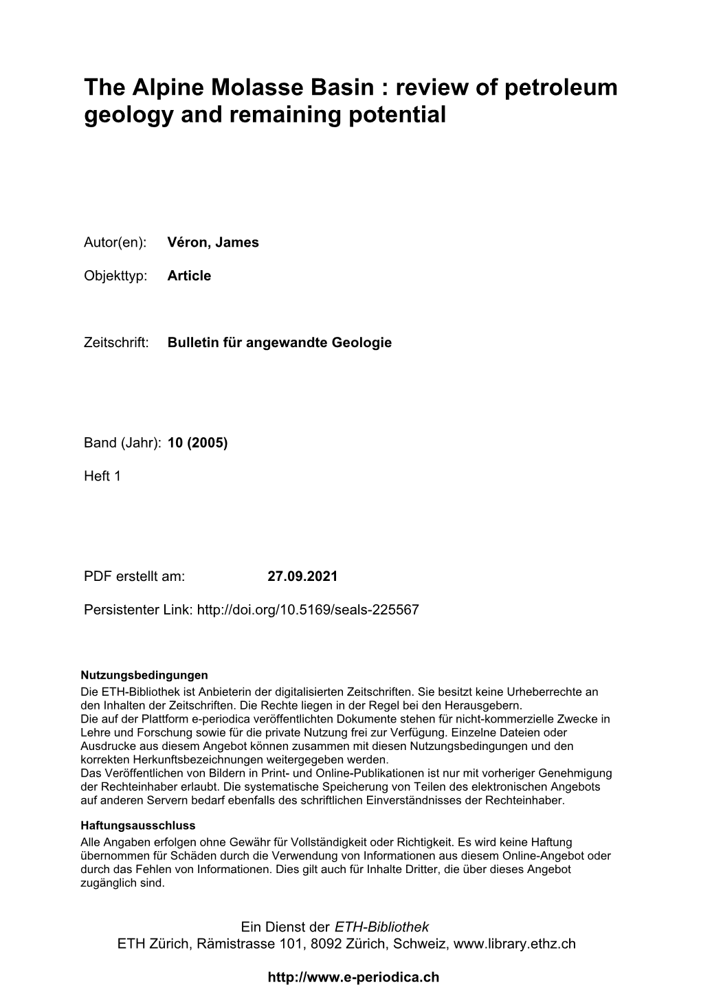 The Alpine Molasse Basin : Review of Petroleum Geology and Remaining Potential