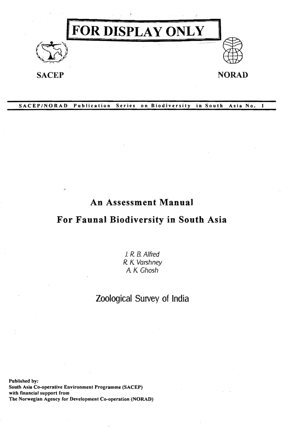 An Assessment Manual for Faunal Biodiversity in South Asia