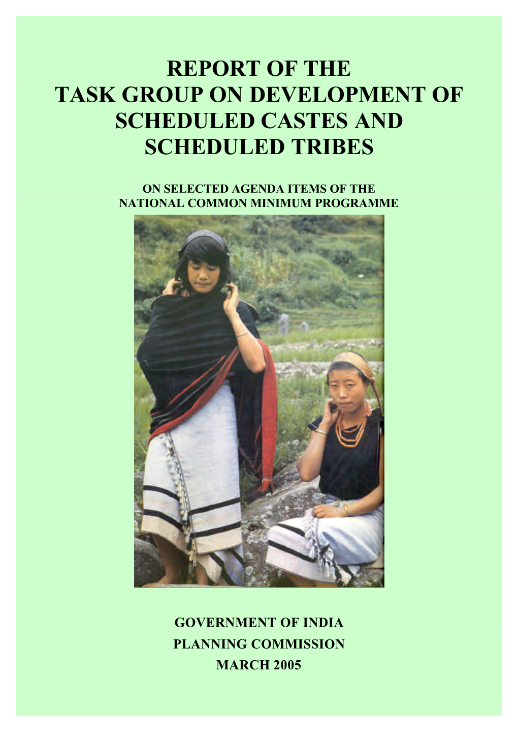 Report of the Task Group on Development of Scheduled Castes and Scheduled Tribes