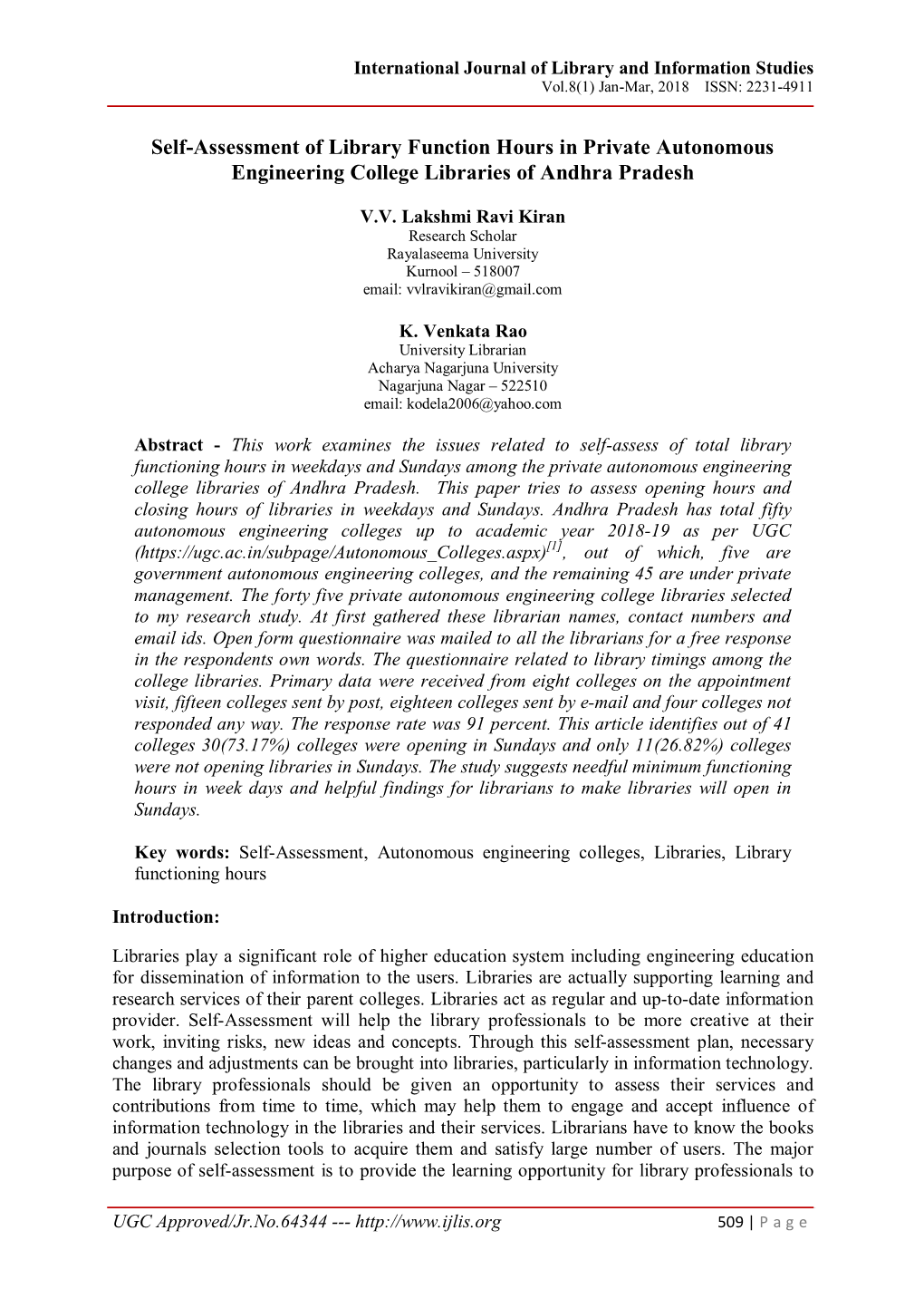 Self-Assessment of Library Function Hours in Private Autonomous Engineering College Libraries of Andhra Pradesh