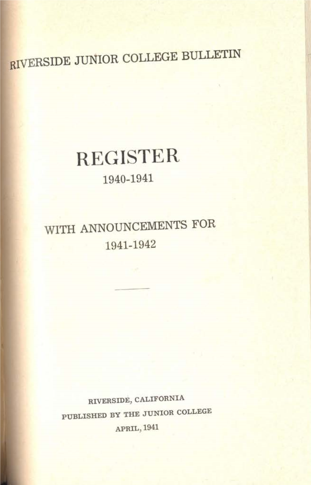 REGISTER 1940-1941 Er Ter with ANNOUNCEMENTS for 1941-1942