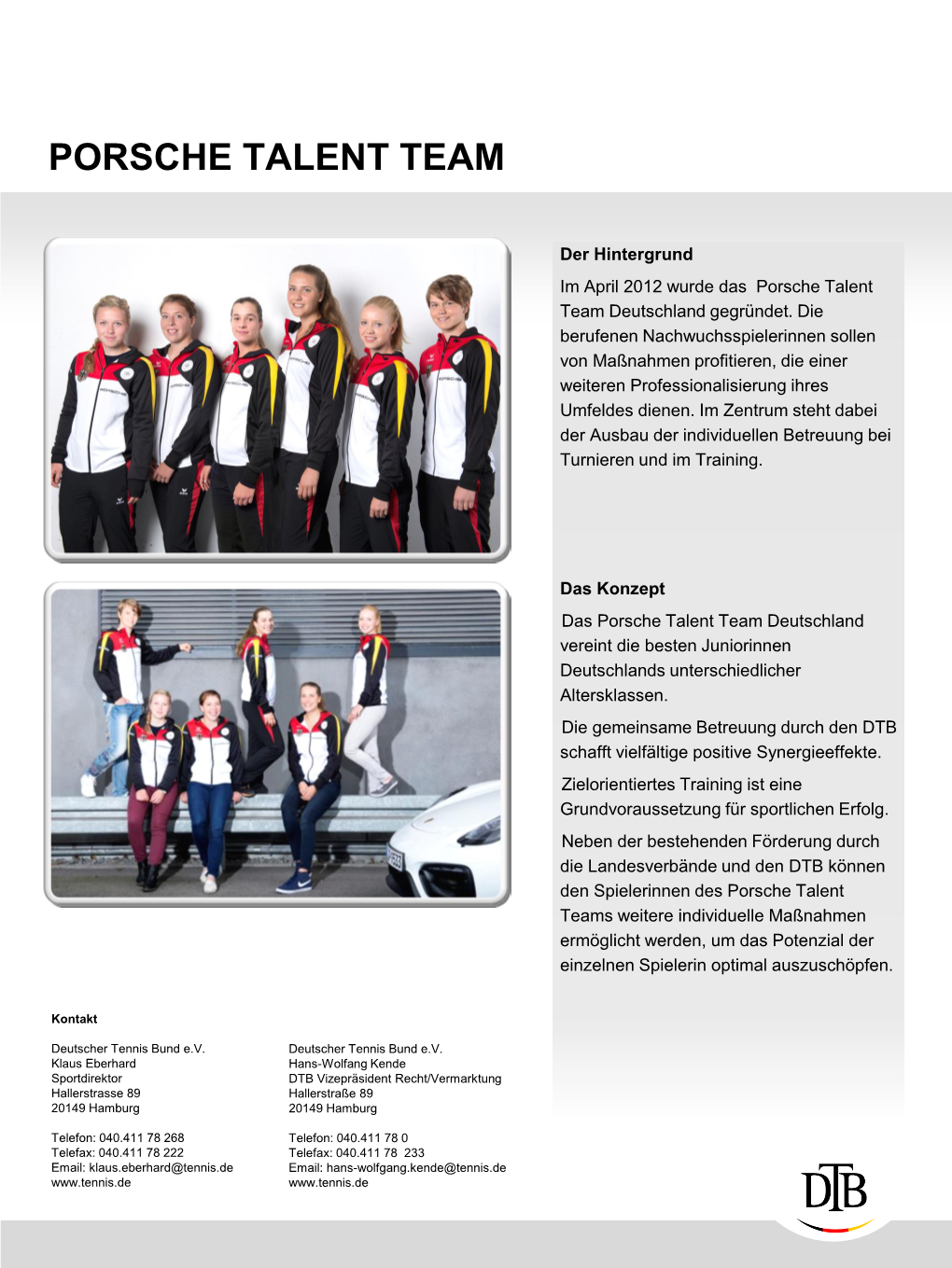 Porsche Talent Team