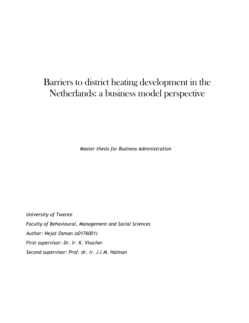 Barriers to District Heating Development in the Netherlands: a Business Model Perspective
