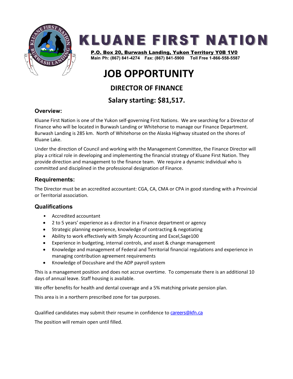 JOB OPPORTUNITY DIRECTOR of FINANCE Salary Starting: $81,517