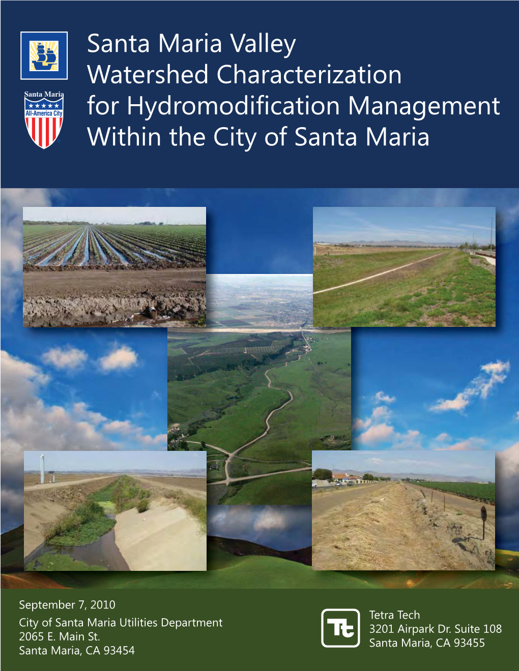 Santa Maria Valley Watershed Characterization for Hydromodification Management Within the City of Santa Maria