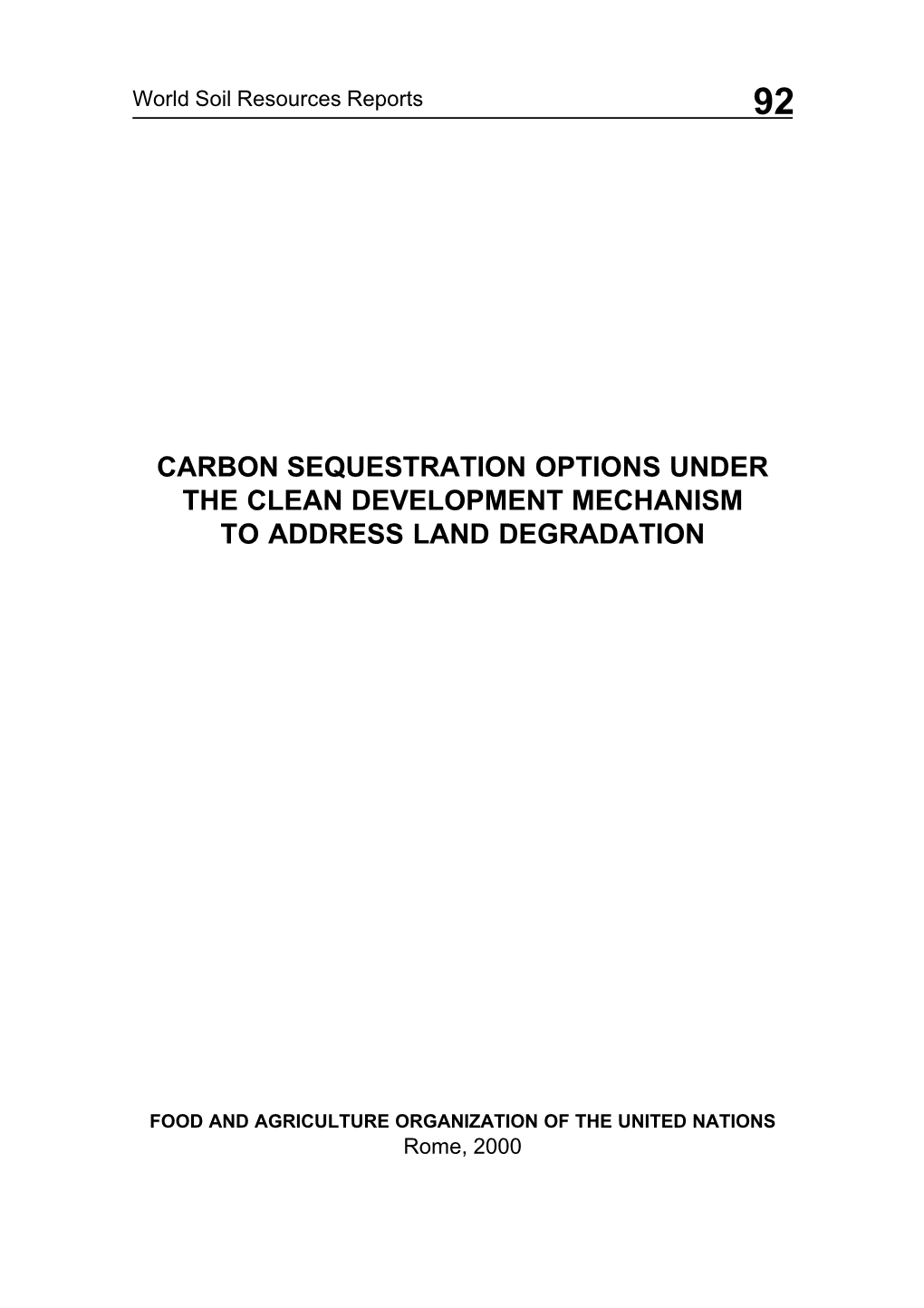 Carbon Sequestration Options Under the Clean Development Mechanism to Address Land Degradation