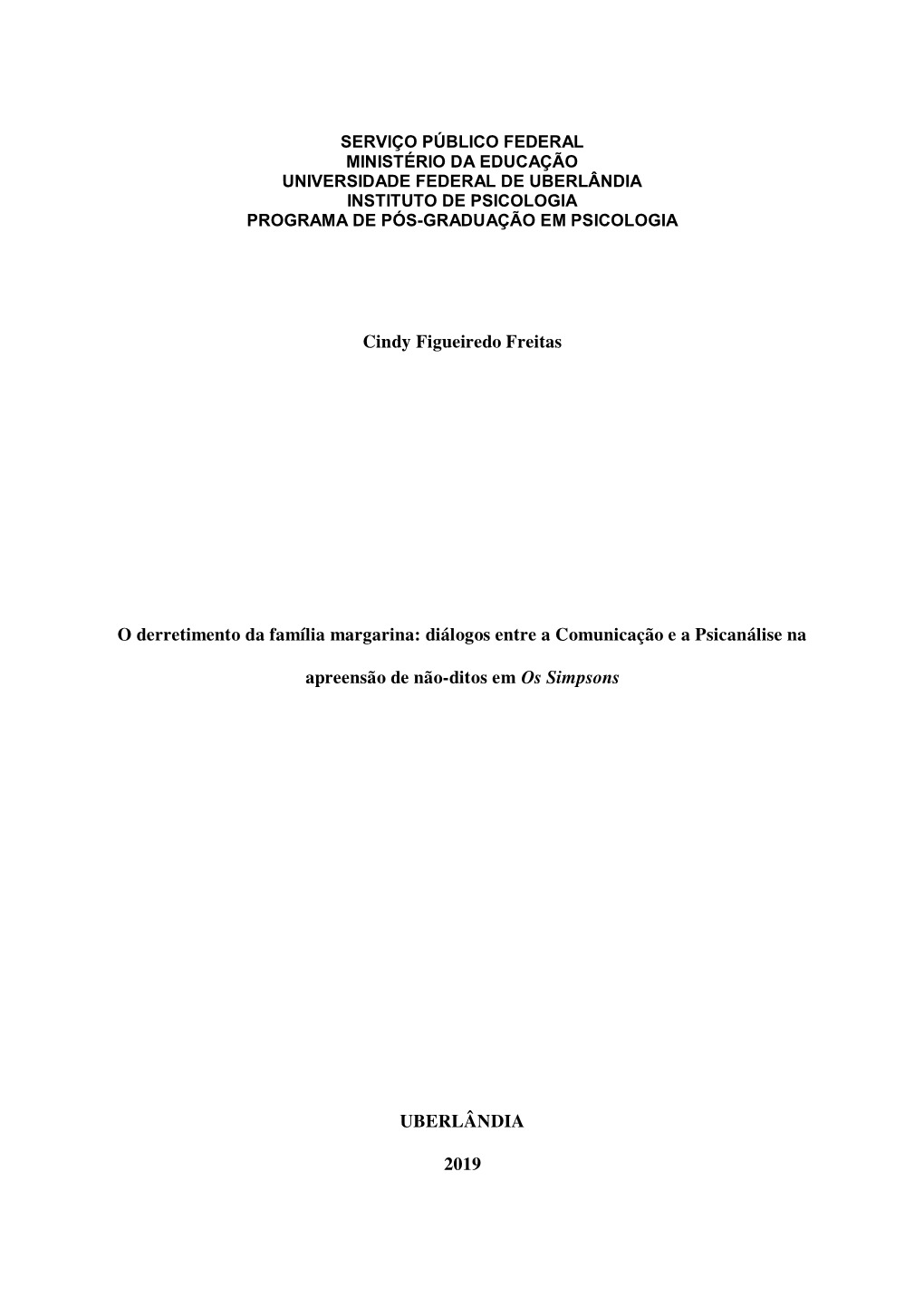 Cindy Figueiredo Freitas O Derretimento Da Família Margarina