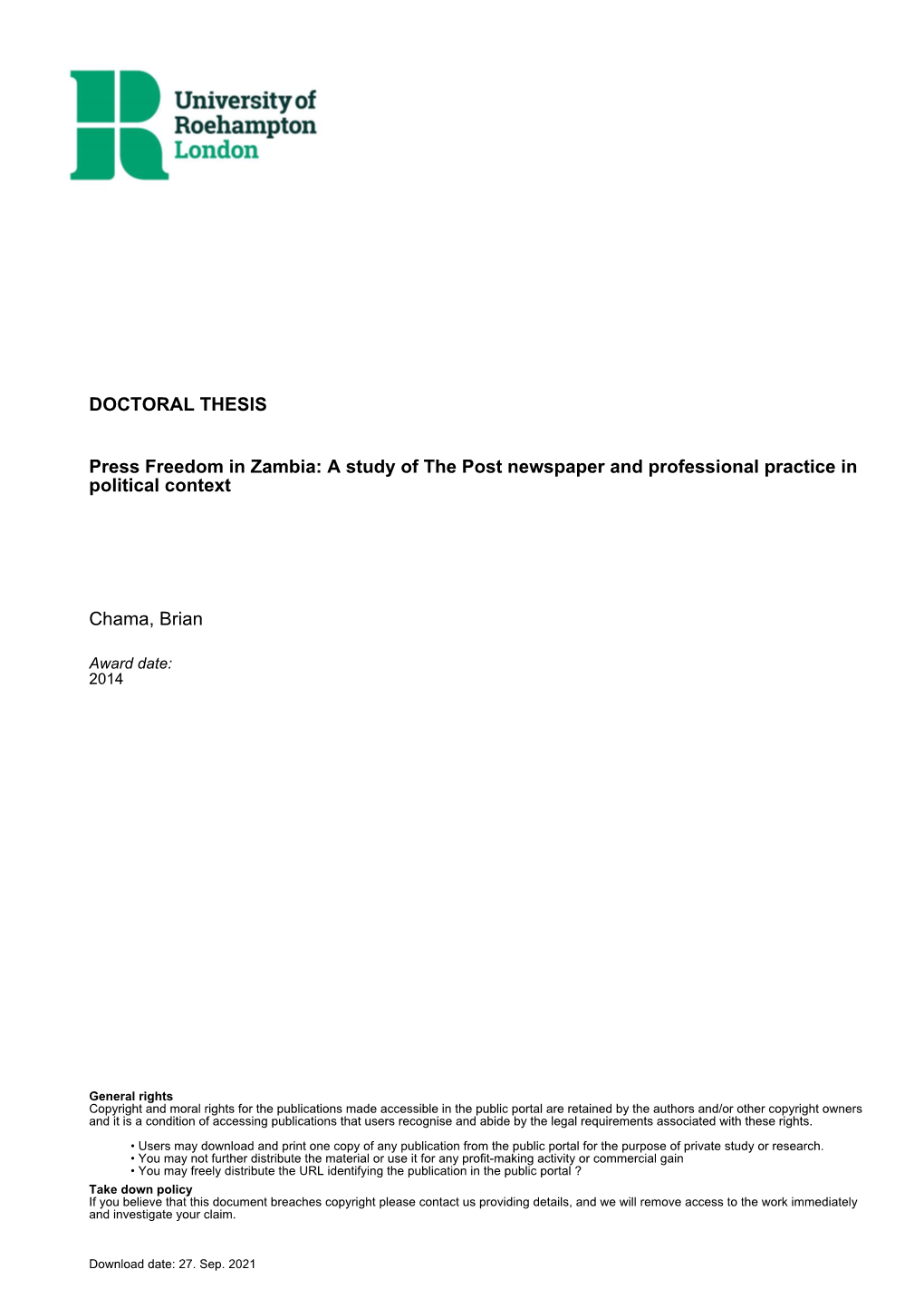 DOCTORAL THESIS Press Freedom in Zambia: a Study of the Post Newspaper and Professional Practice in Political Context Chama