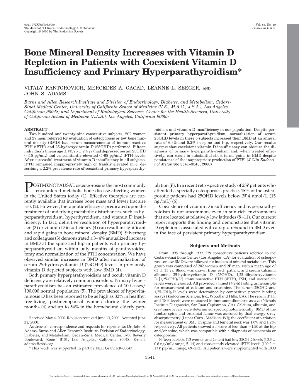 Bone Mineral Density Increases with Vitamin D Repletion in Patients with Coexistent Vitamin D Insufficiency and Primary Hyperparathyroidism*