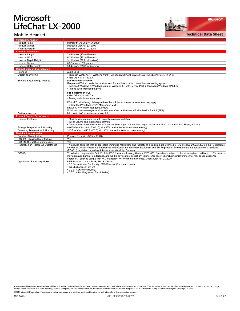 Version Information Product Name Microsoft® Lifechat™ LX-2000 Product Version Microsoft Lifechat LX-2000 Headset Version