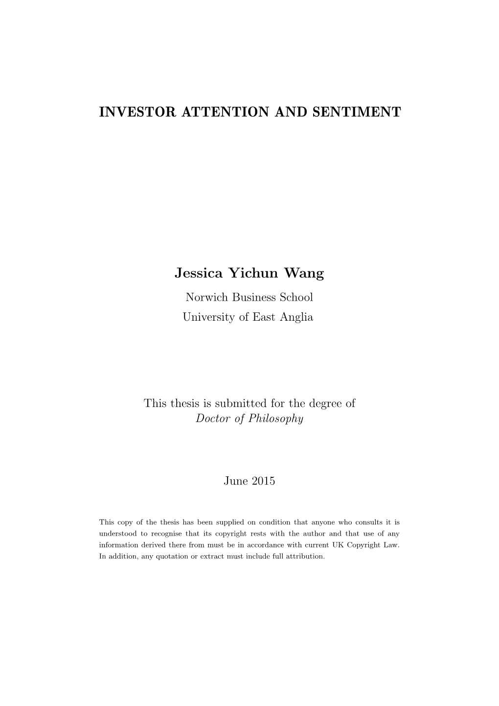 INVESTOR ATTENTION and SENTIMENT Jessica Yichun Wang