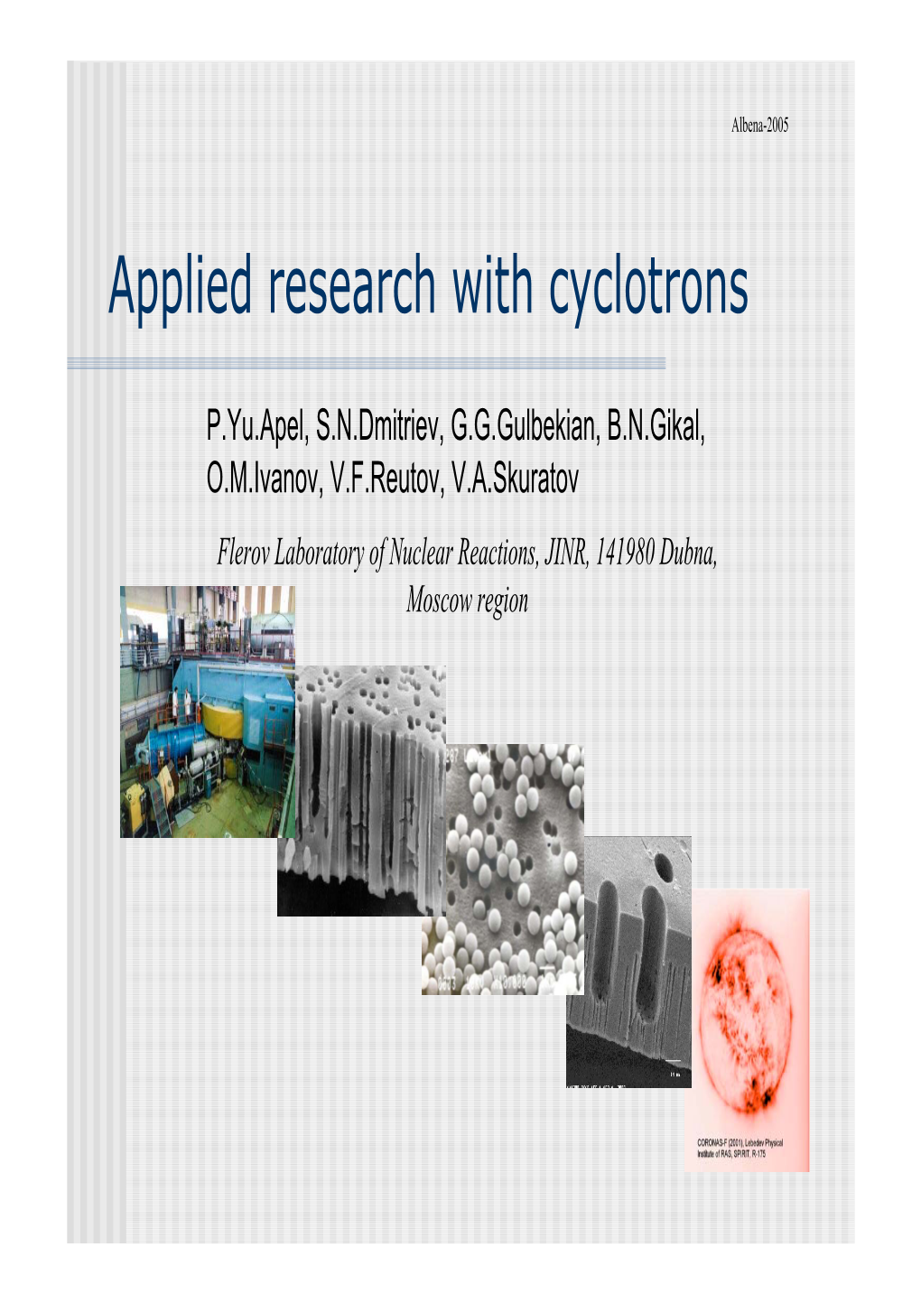 Applied Research with Cyclotrons