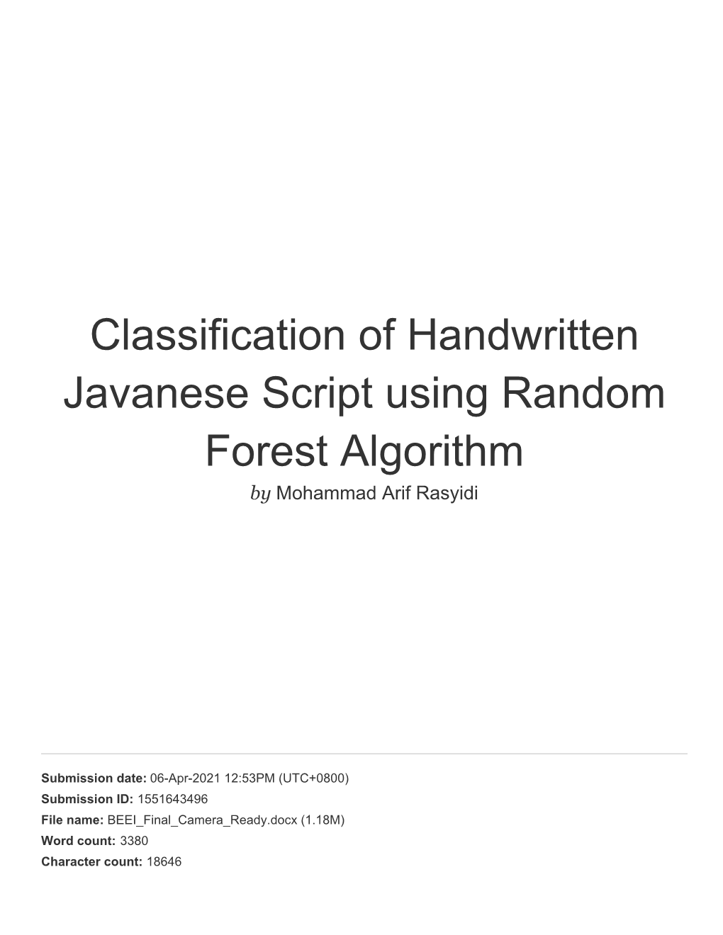 Classification of Handwritten Javanese Script Using Random Forest Algorithm by Mohammad Arif Rasyidi