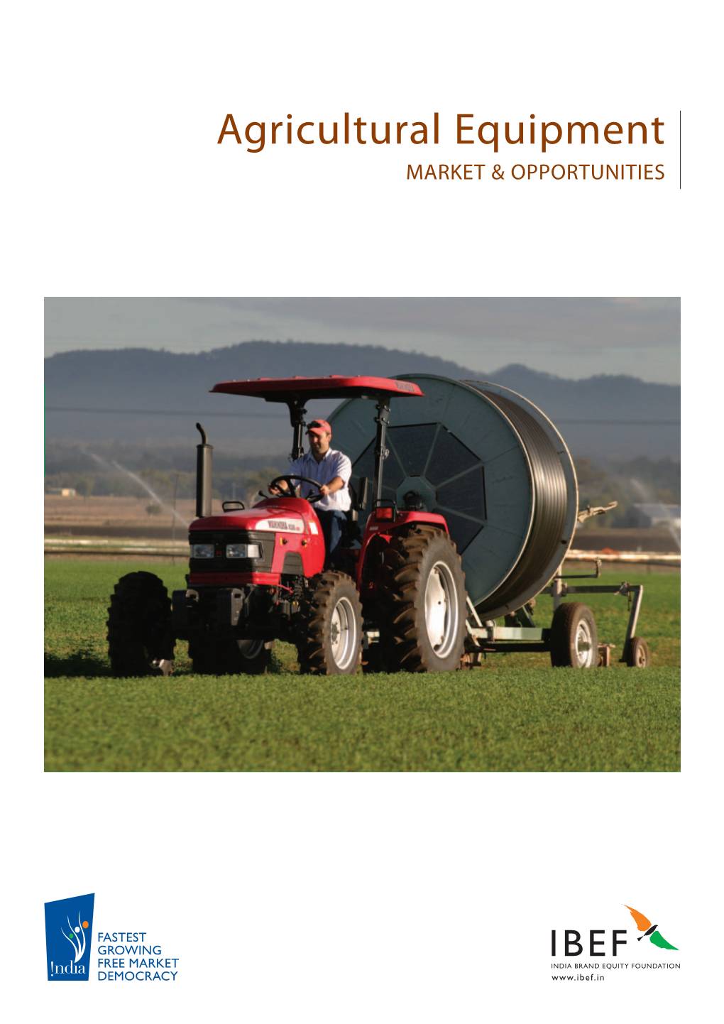 Agricultural Equipment MARKET & OPPORTUNITIES