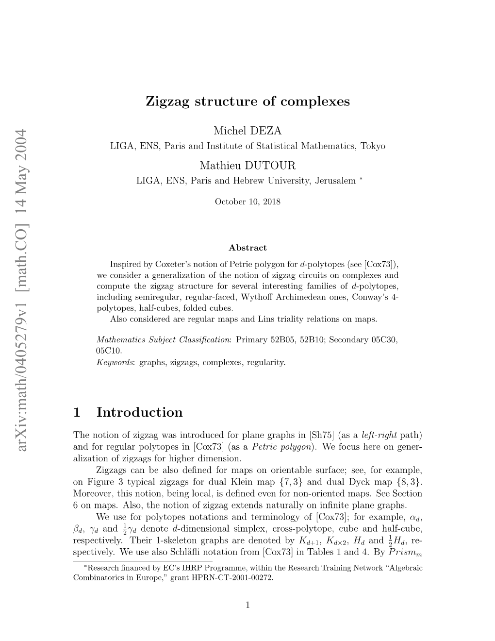 Zigzag Structure of Complexes