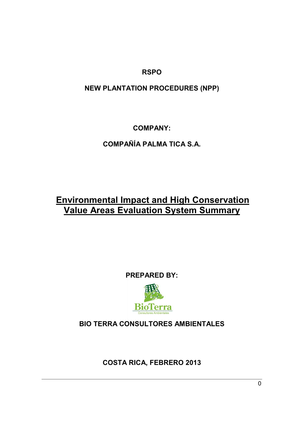 Environmental Impact and High Conservation Value Areas Evaluation System Summary