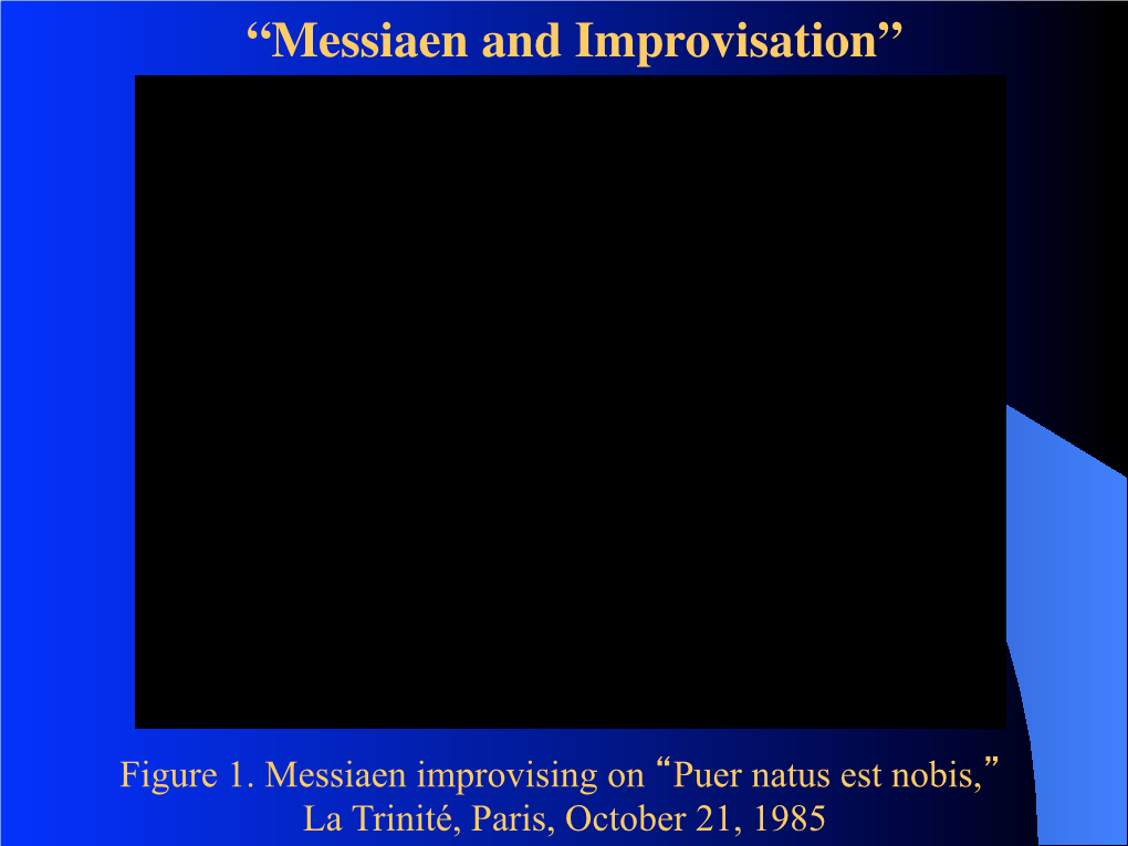 “Messiaen and Improvisation”