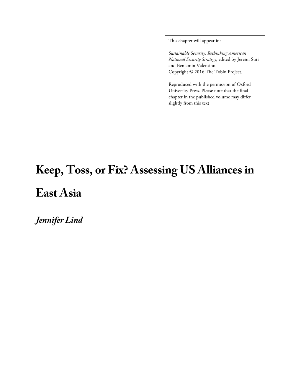 Keep, Toss, Or Fix? Assessing US Alliances in East Asia