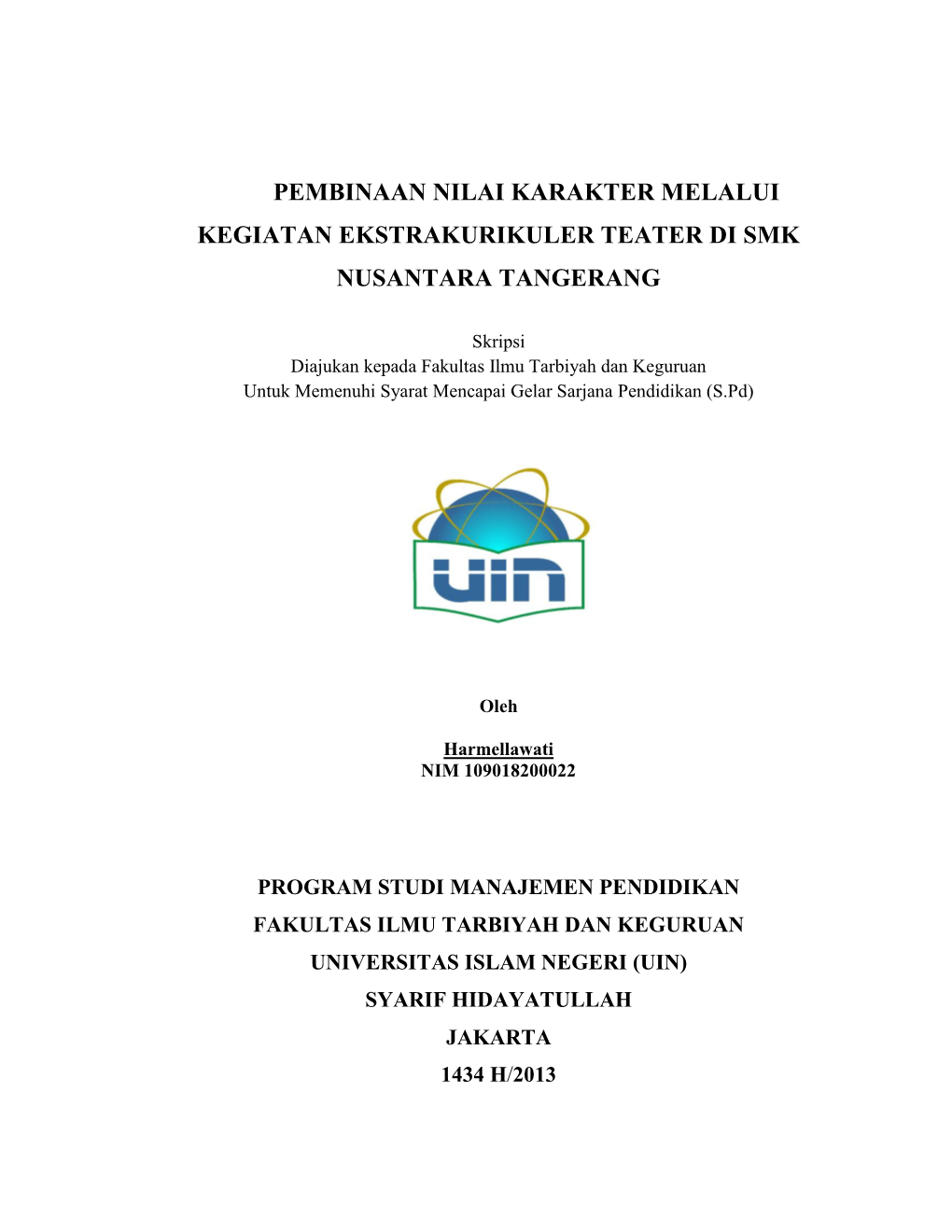 Pembinaan Nilai Karakter Melalui Kegiatan Ekstrakurikuler Teater Di Smk Nusantara Tangerang