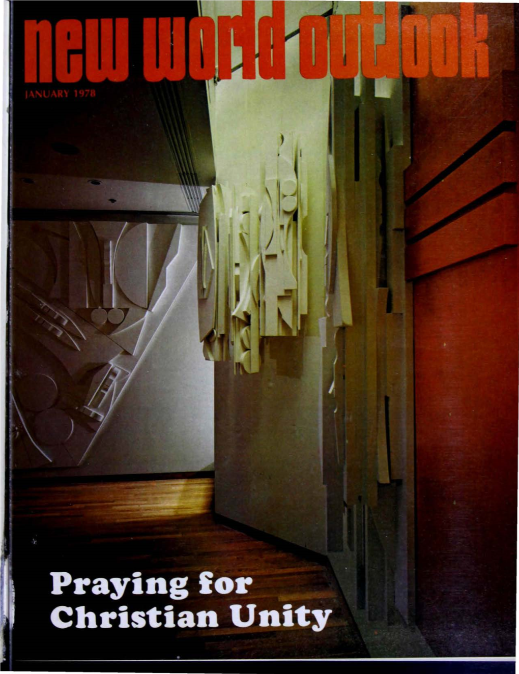 We Can Help the Whole Church Rethink Value Systems and Reexamine Life Styles in the Light of the Christian Faith." Ms