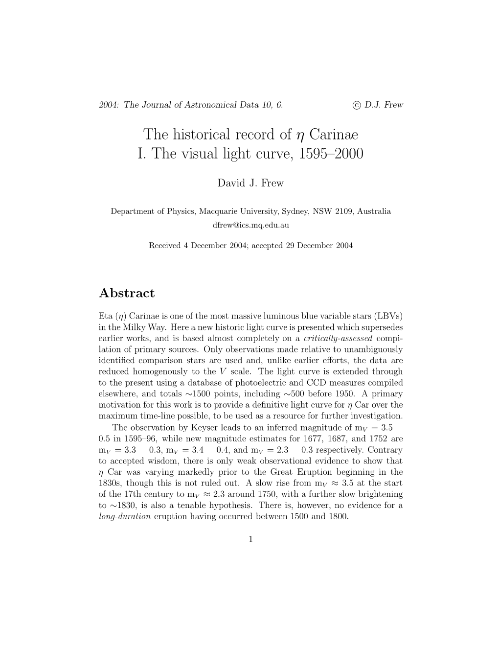 The Historical Record of Η Carinae I. the Visual Light Curve, 1595–2000