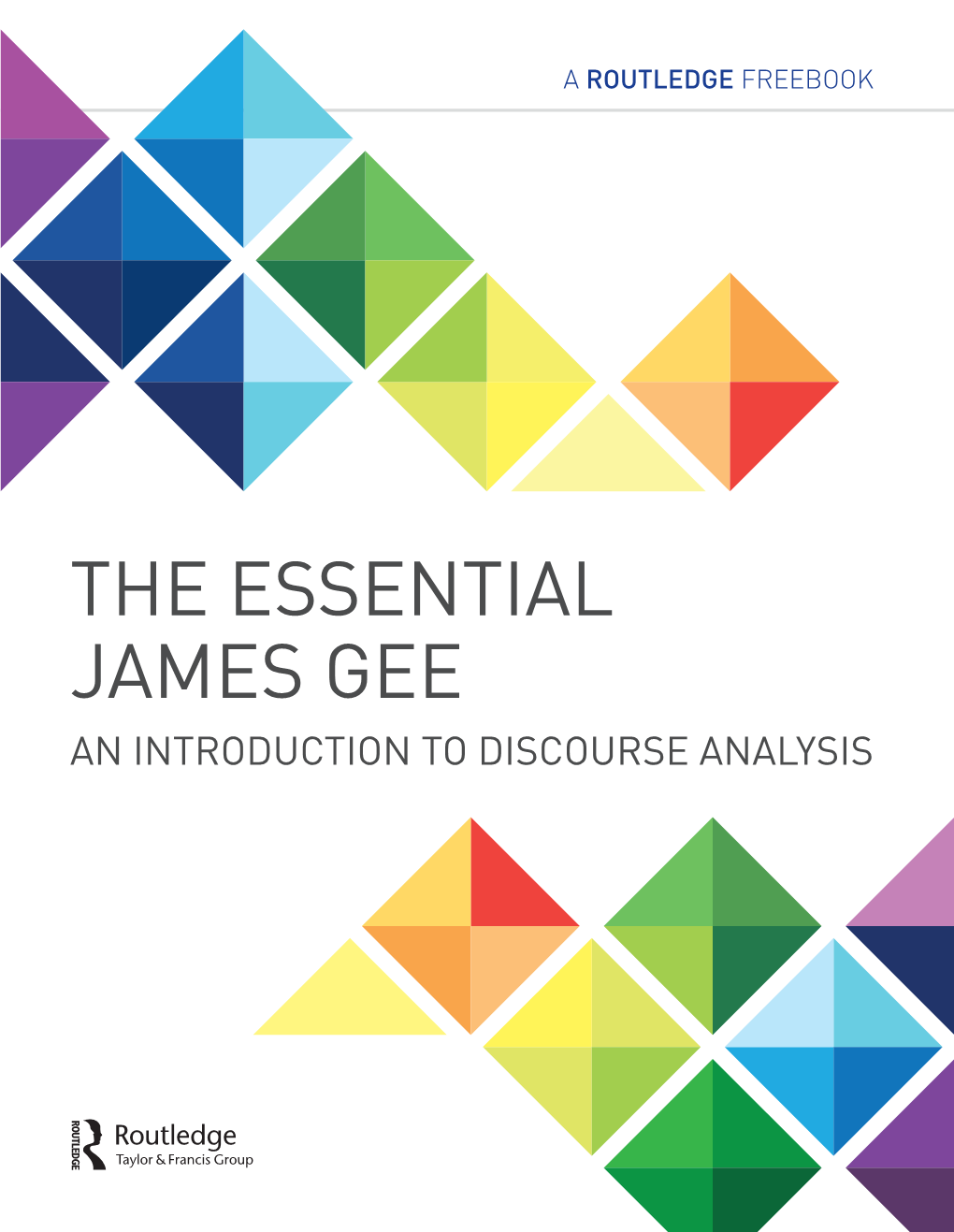 The Essential James Gee an Introduction to Discourse Analysis Table of Contents