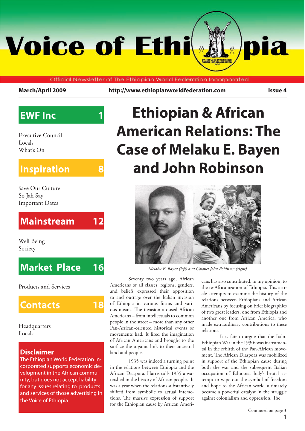 The Case of Melaku E. Bayen and John Robinson