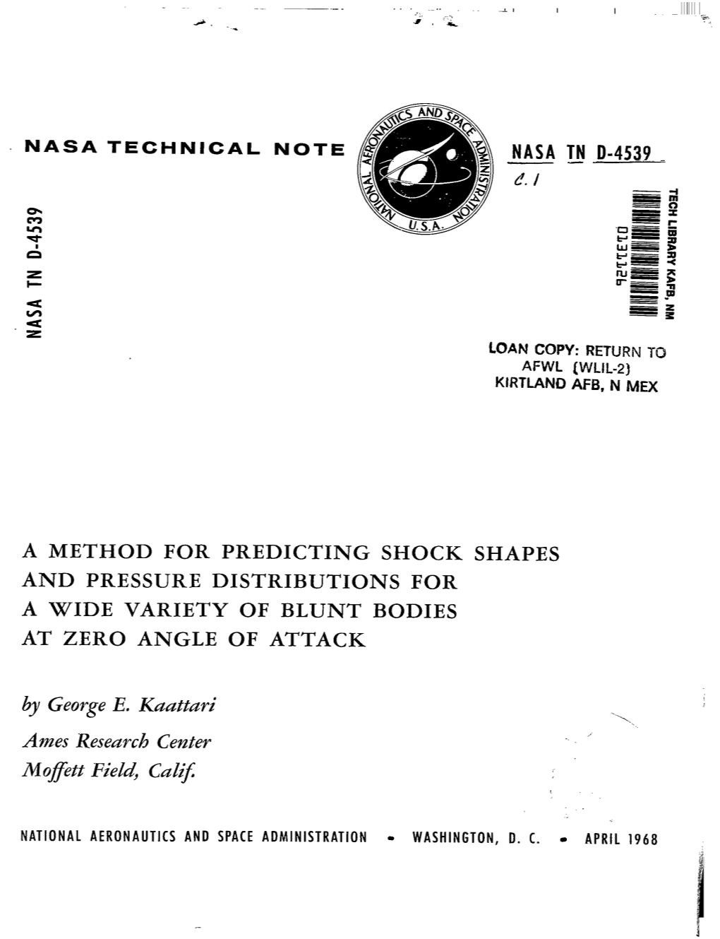 A Method for Predicting Shock Shapes and Pressure Distributions for a Wide Variety of Blunt Bodies at Zero Angle of Attack