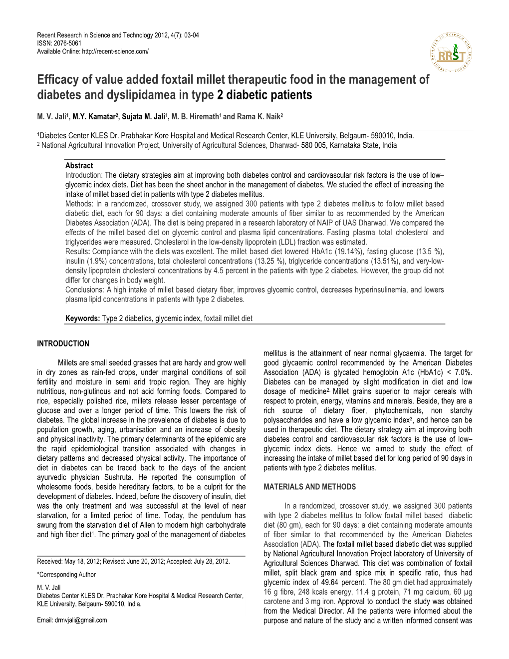 Efficacy of Value Added Foxtail Millet Therapeutic Food in the Management of Diabetes and Dyslipidamea in Type 2 Diabetic Patients