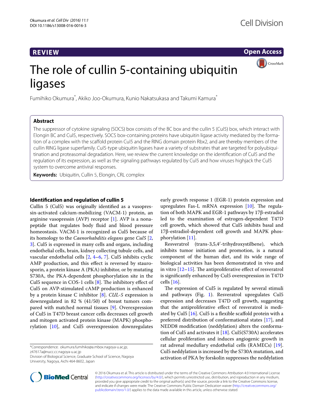 VIEW Open Access the Role of Cullin 5‑Containing Ubiquitin Ligases Fumihiko Okumura*, Akiko Joo‑Okumura, Kunio Nakatsukasa and Takumi Kamura*