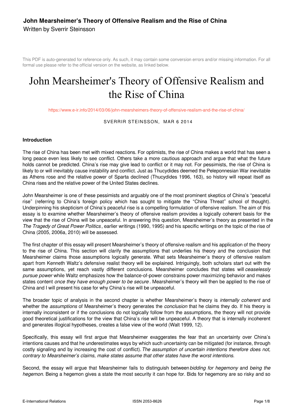 John Mearsheimer's Theory of Offensive Realism and the Rise of China Written by Sverrir Steinsson