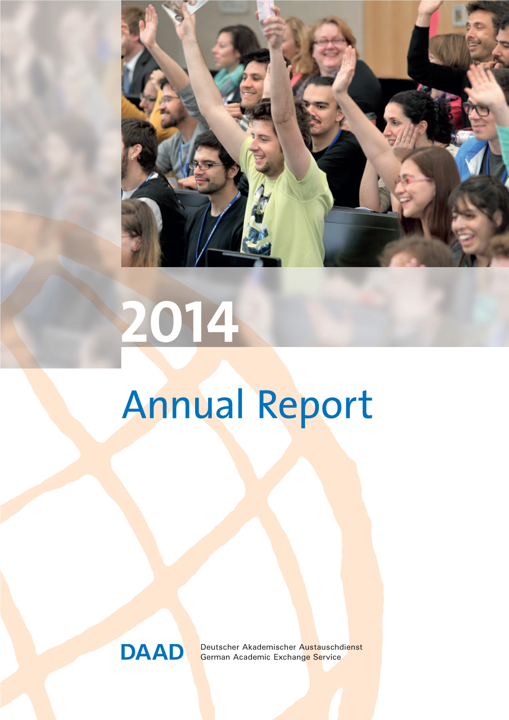 Annual Report the DAAD Worldwide