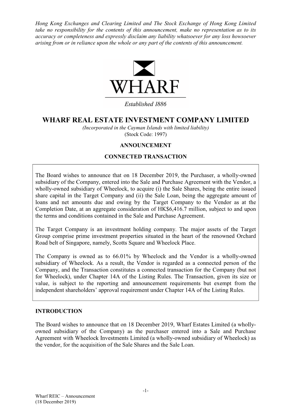 WHARF REAL ESTATE INVESTMENT COMPANY LIMITED (Incorporated in the Cayman Islands with Limited Liability) (Stock Code: 1997) ANNOUNCEMENT