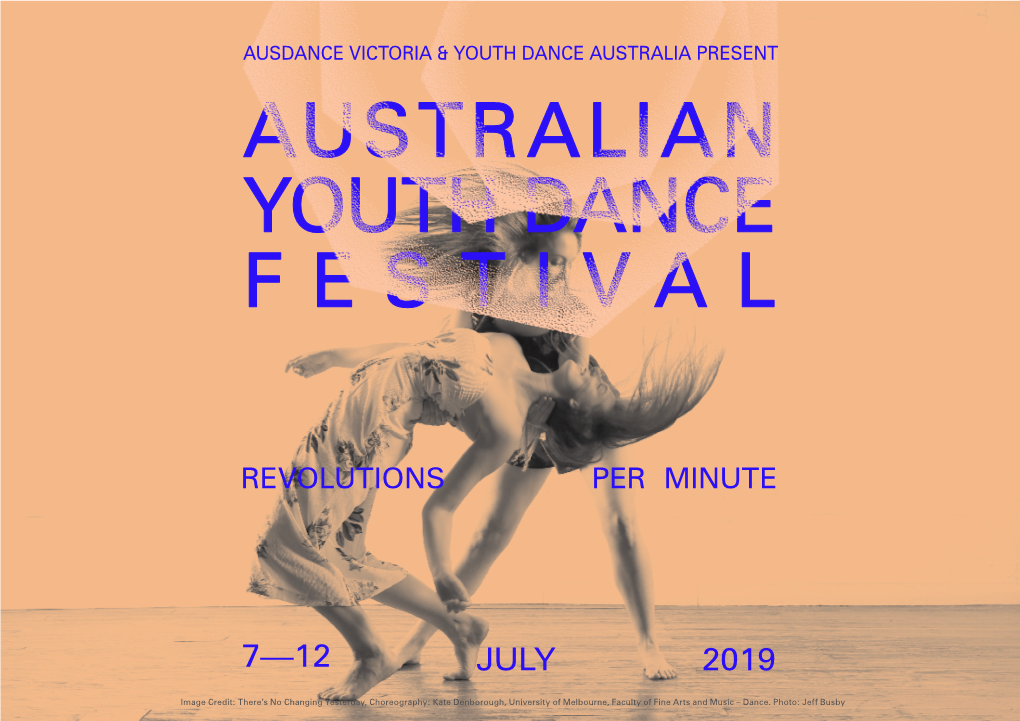 2019 AYDF 1 Image Credit: There’S No Changing Yesterday, Choreography: Kate Denborough, University of Melbourne, Faculty of Fine Arts and Music – Dance