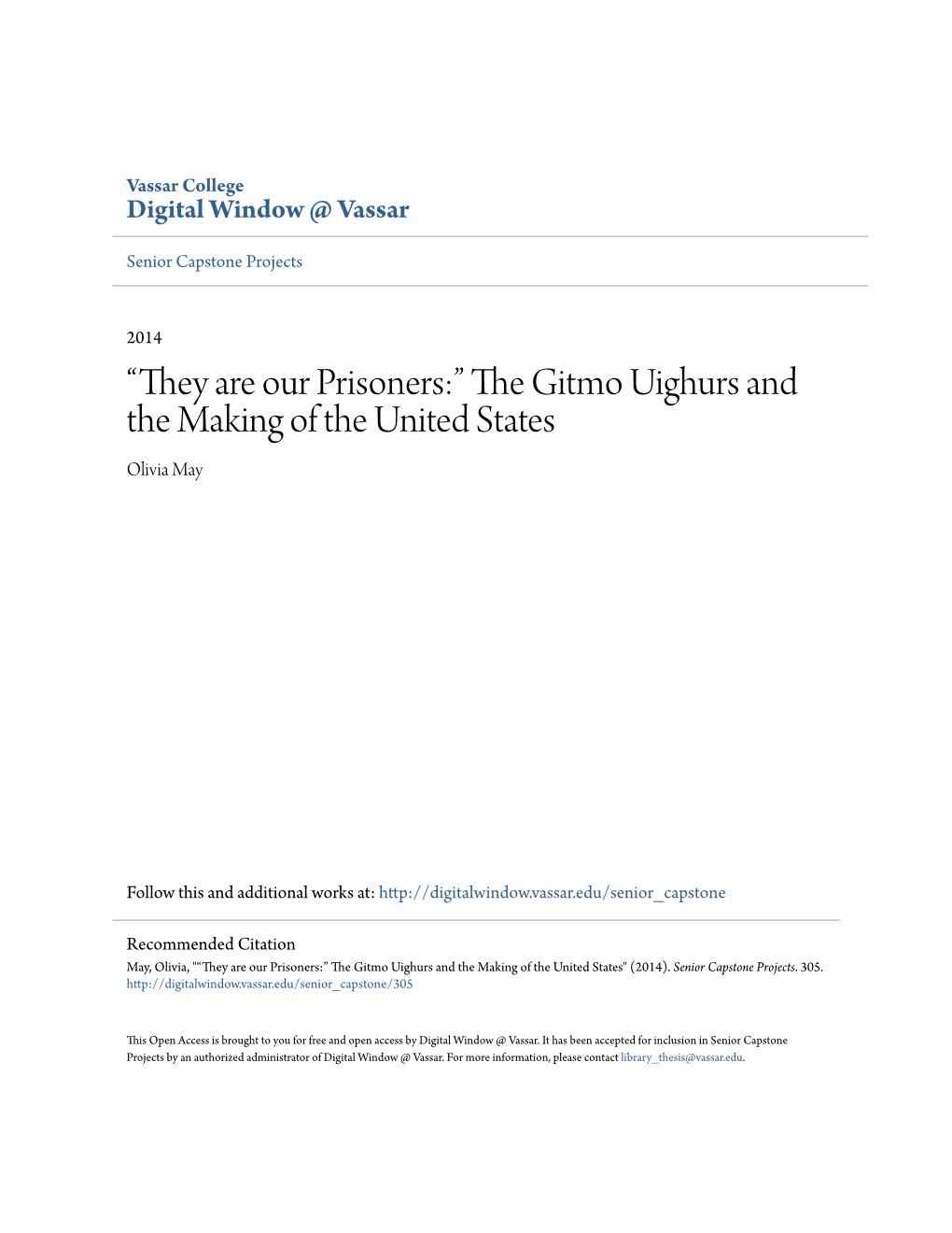 “They Are Our Prisoners:” the Gitmo Uighurs and the Making of the United States