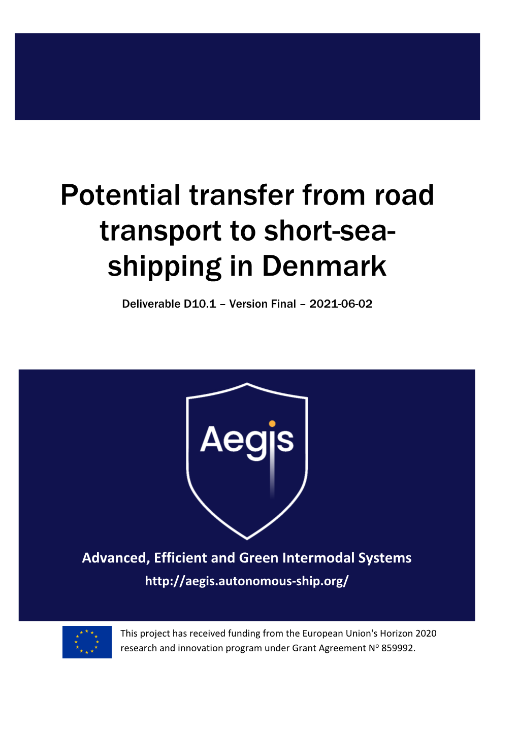 Potential Transfer from Road Transport to Short-Sea-Shipping in Denmark