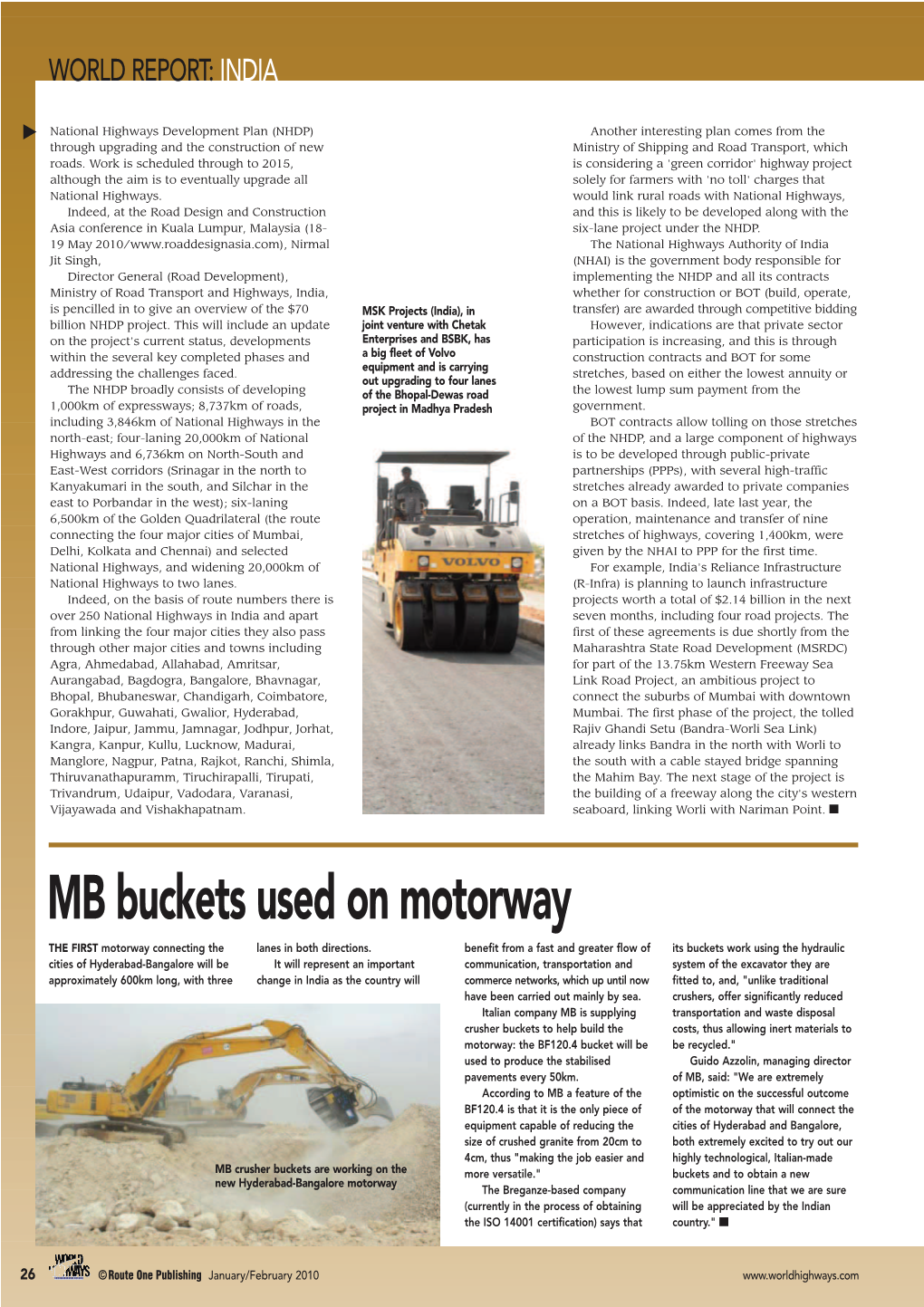 MB Buckets Used on Motorway the FIRST Motorway Connecting the Lanes in Both Directions