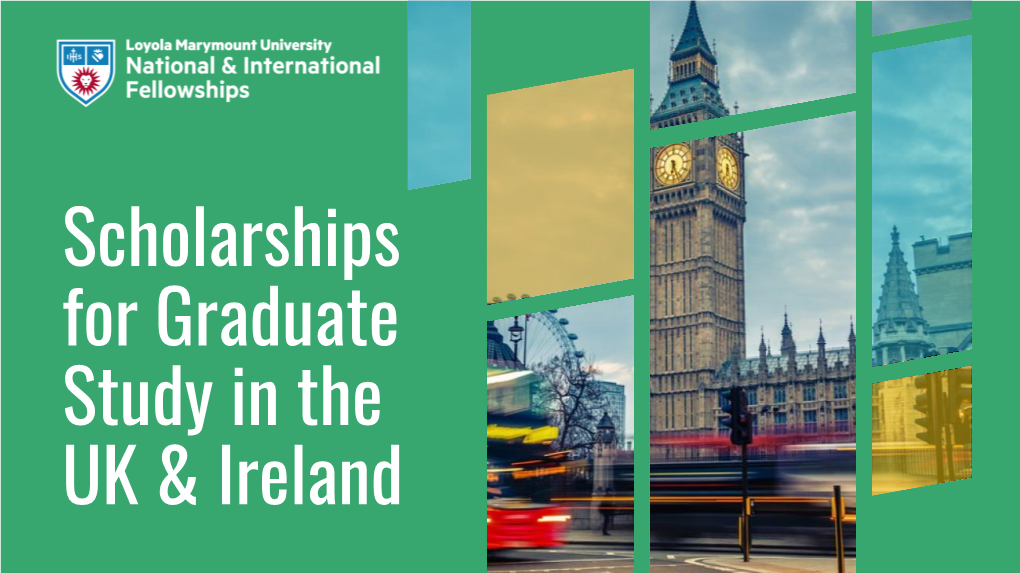 Scholarships for Graduate Study in the UK & Ireland