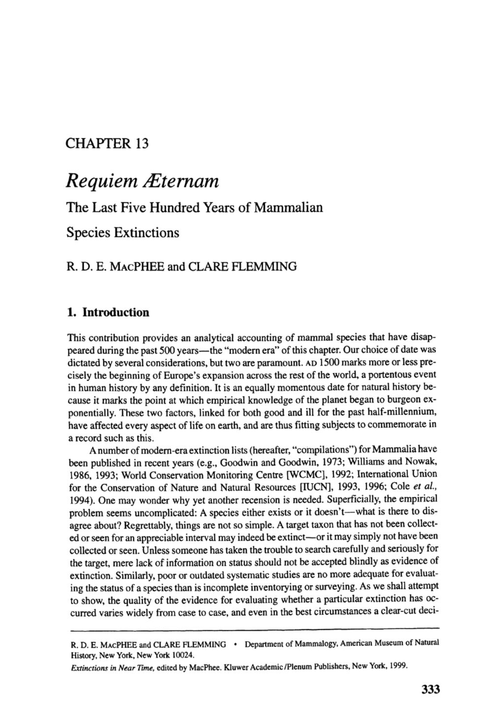 Requiem /Etemam the Last Five Hundred Years of Mammalian Species Extinctions