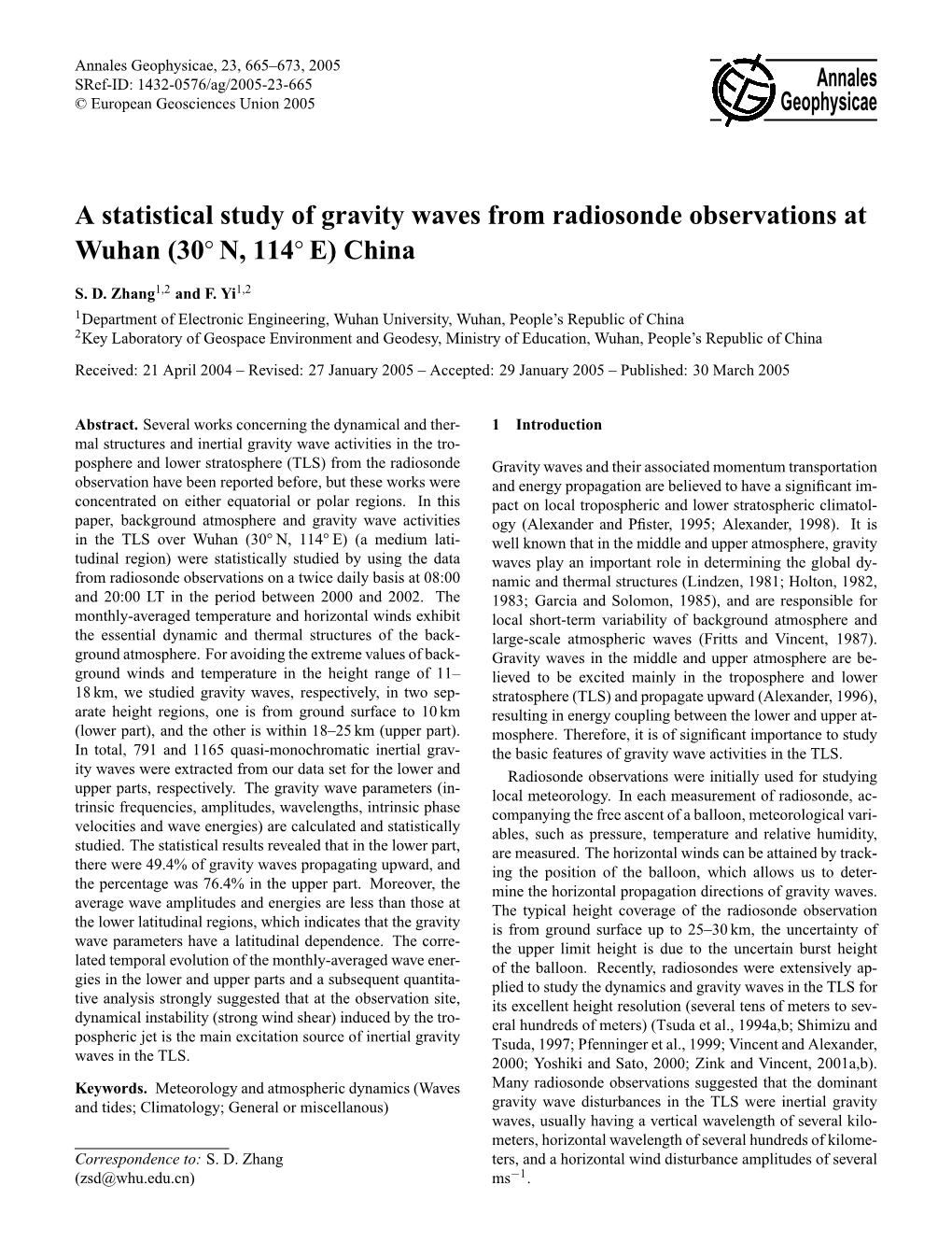 A Statistical Study of Gravity Waves from Radiosonde Observations at Wuhan (30◦ N, 114◦ E) China