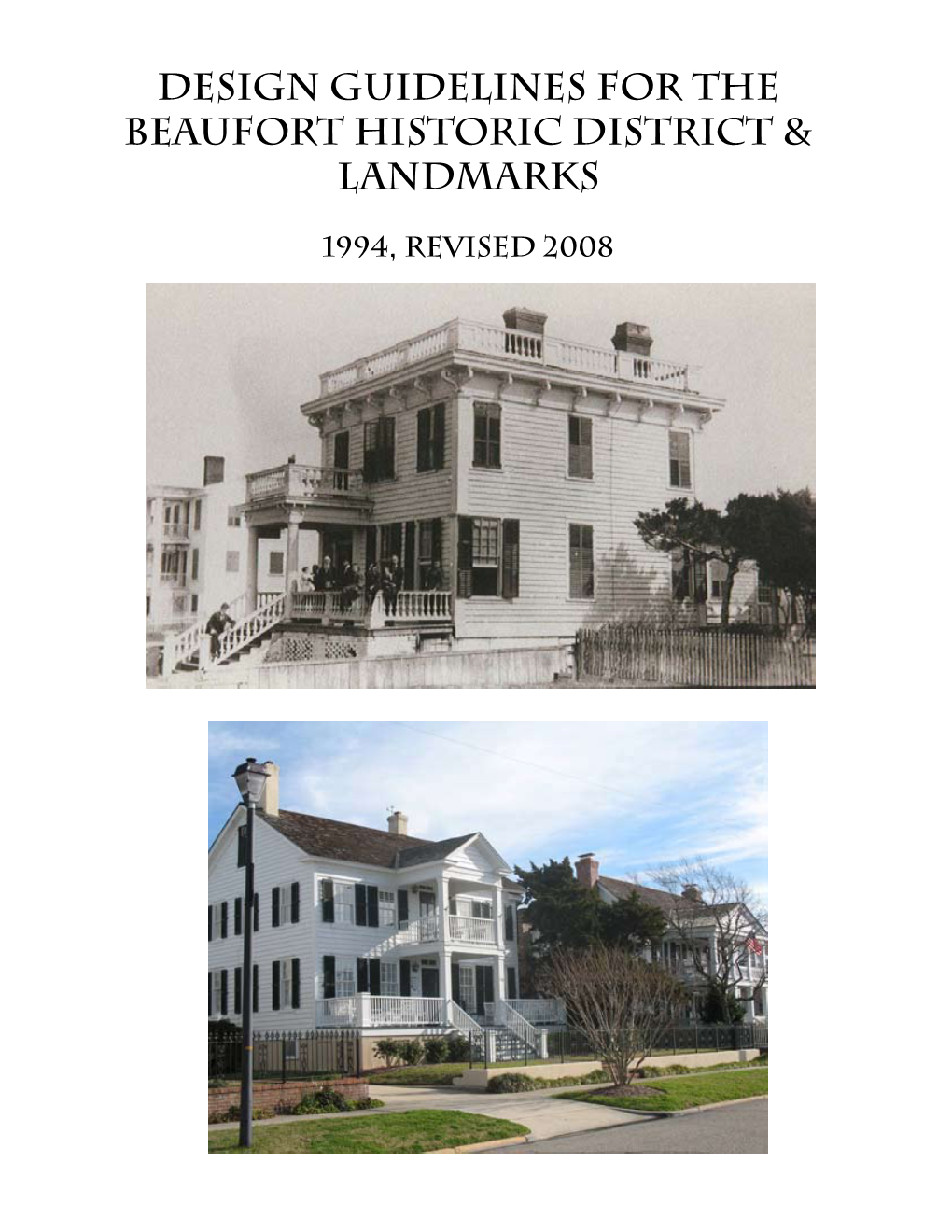 Design Guidelines for the Beaufort Historic District & Landmarks