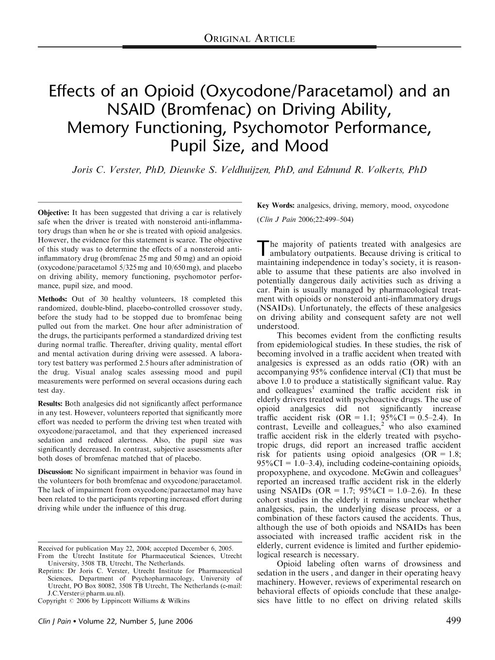 Effects of an Opioid (Oxycodone/Paracetamol) and an NSAID (Bromfenac) on Driving Ability, Memory Functioning, Psychomotor Performance, Pupil Size, and Mood Joris C