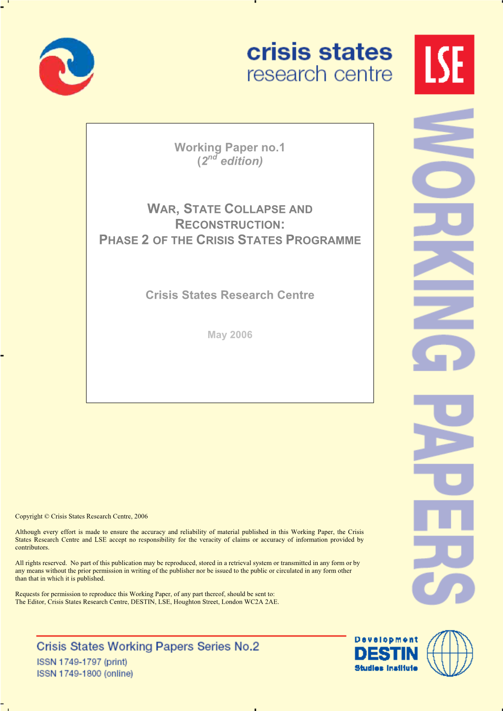 War, State Collapse and Reconstruction: Phase 2 of the Crisis States Programme
