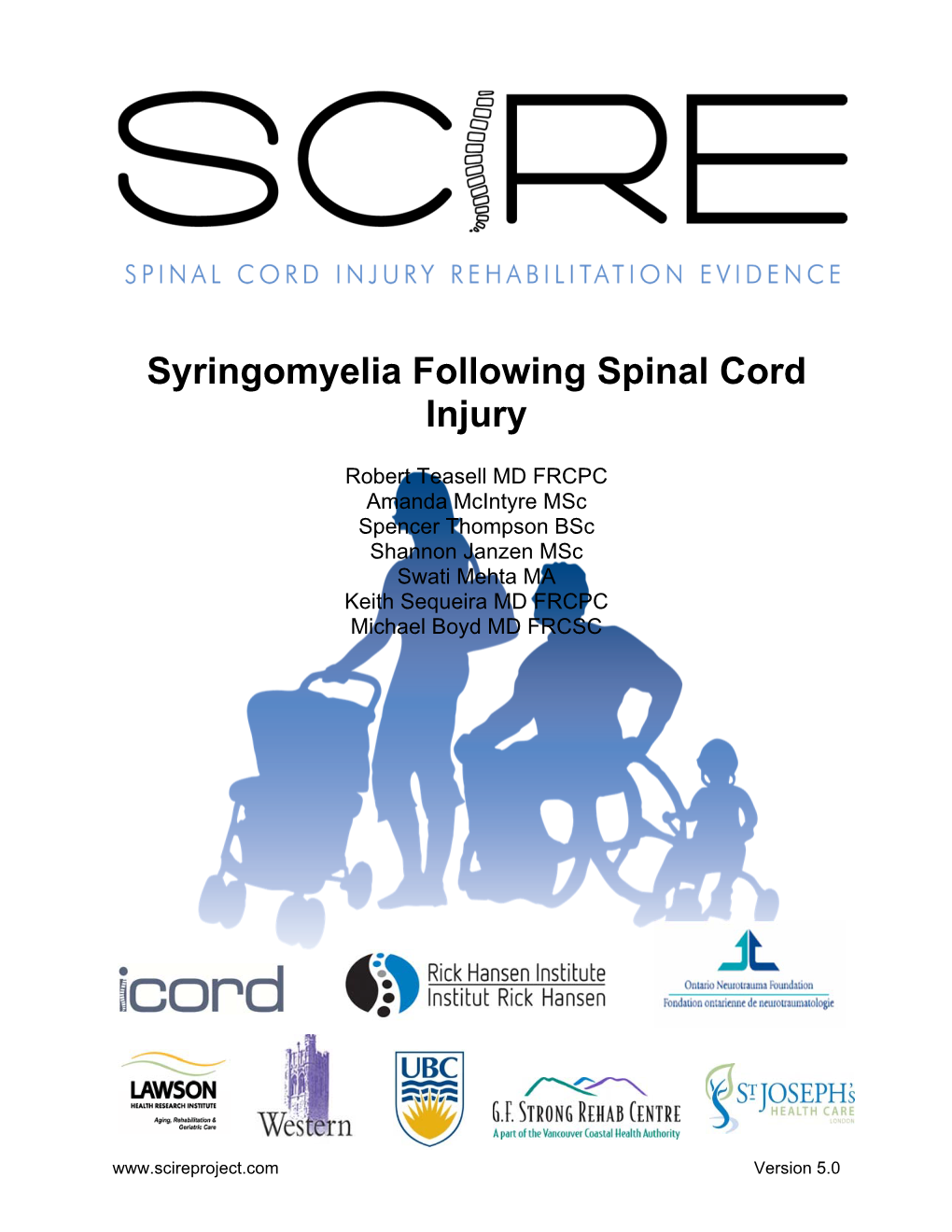 Syringomyelia Following Spinal Cord Injury