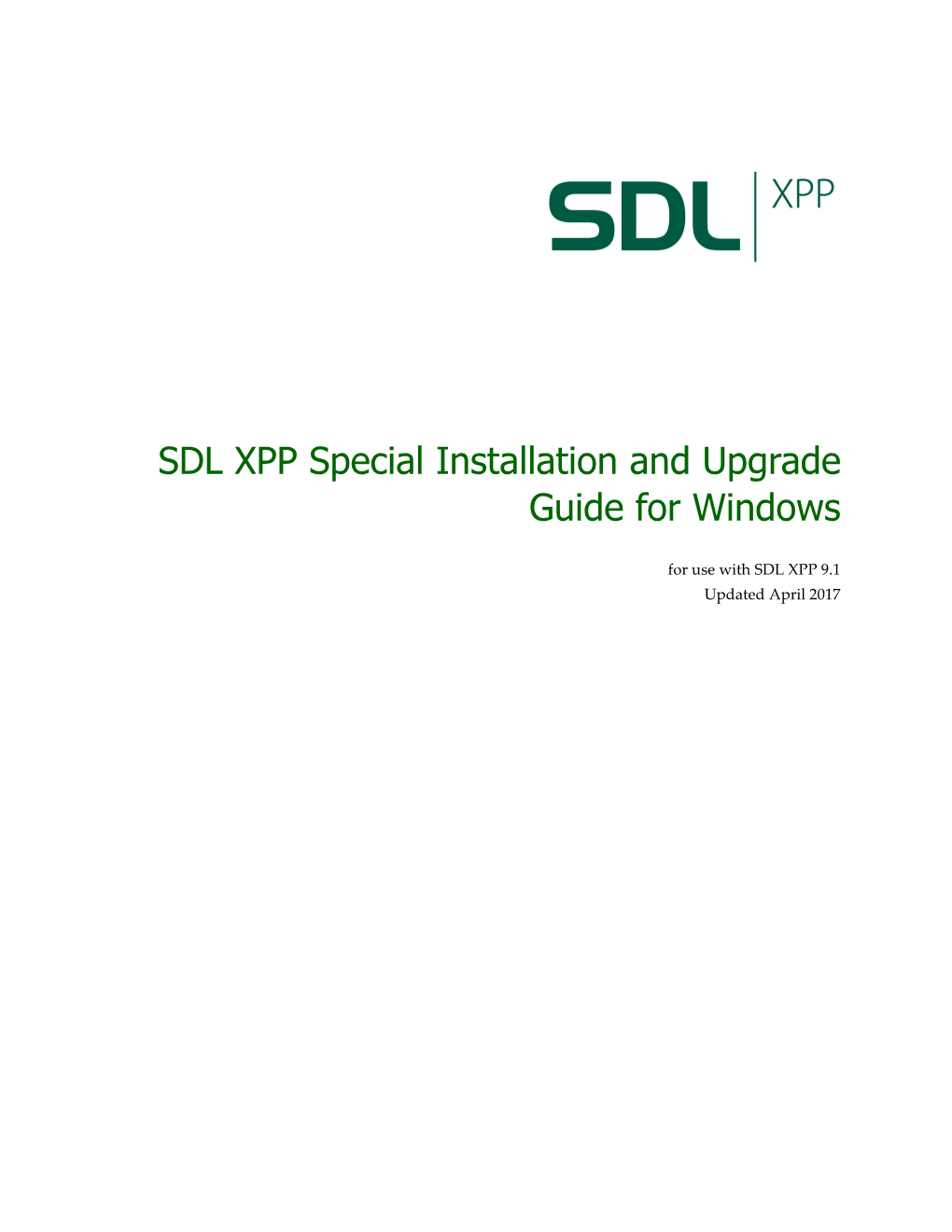SDL XPP Special Installation and Upgrade Guide for Windows